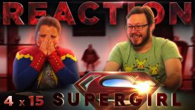 Supergirl 4×15 Reaction