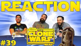 Star Wars: The Clone Wars #39 Reaction EARLY ACCESS