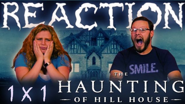 The Haunting of Hill House 1×1 Reaction