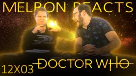 Melron Reacts: Doctor Who 12×3 Reaction