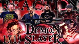 Demon Slayer 1×19 Reaction EARLY ACCESS