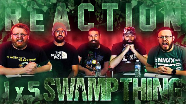 Swamp Thing 1×5 Reaction Thumbnail