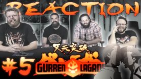 Gurren Lagann 05 Reaction EARLY ACCESS
