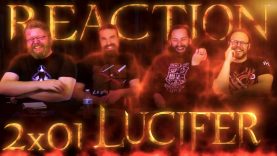 Lucifer 2×1 Reaction