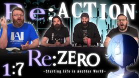 Re:Zero 1×7 Reaction