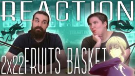 Fruits Basket 2×22 Reaction