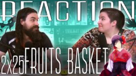 Fruits Basket 2×25 Reaction
