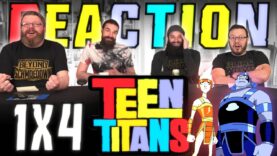 Teen Titans 1×4 Reaction
