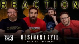 Resident Evil: Infinite Darkness 1×3 Reaction