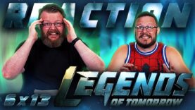 Legends of Tomorrow 6×13 Reaction
