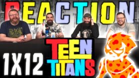 Teen Titans 1×12 Reaction