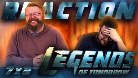 Legends of Tomorrow 7×2 Reaction