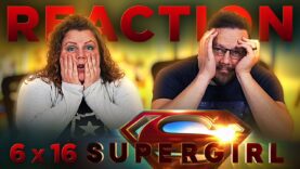 Supergirl 6×16 Reaction