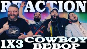 Cowboy Bebop 1×3 Reaction