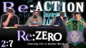 Re:Zero 2×7 Reaction