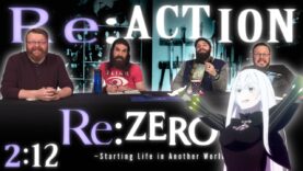 Re:Zero 2×12 Reaction
