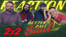 Better Call Saul 2×2 Reaction