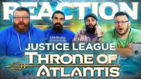 Justice League: Throne of Atlantis Movie Reaction