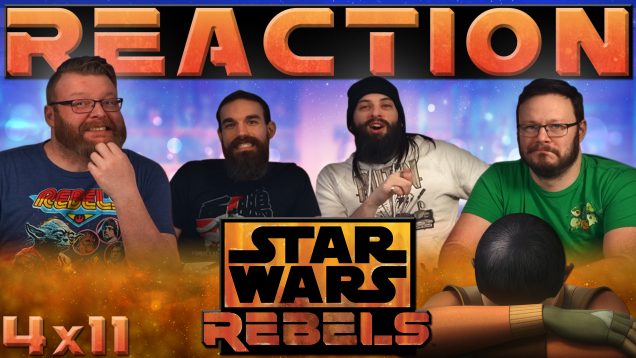 Copy of Rebels-Reaction-4×11