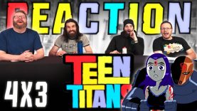 Teen Titans 4×3 Reaction