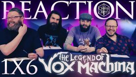 The Legend of Vox Machina 1×6 Reaction