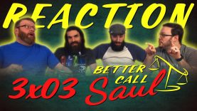 Better Call Saul 3×3 Reaction