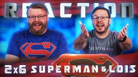 Superman & Lois 2×6 Reaction