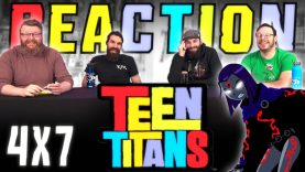 Teen Titans 4×7 Reaction
