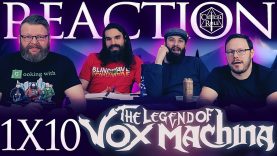 The Legend of Vox Machina 1×10 Reaction