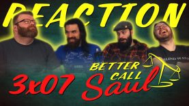 Better Call Saul 3×7 Reaction