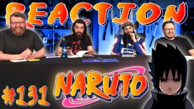 Naruto 131 Reaction