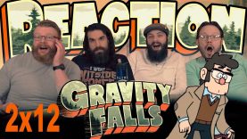 Gravity Falls 2×12 Reaction