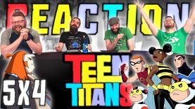 Teen Titans 5×4 Reaction