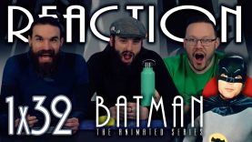 Batman: The Animated Series 1×32 Reaction