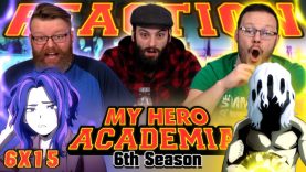 My Hero Academia 6×15 Reaction