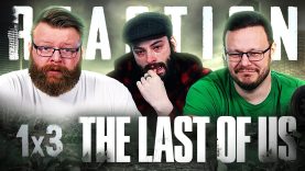 The Last of Us 1×3 Reaction