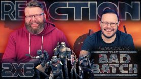 Star Wars: The Bad Batch 2×6 Reaction