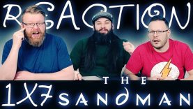 The Sandman 1×7 Reaction