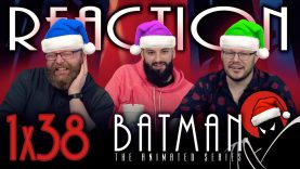 Batman: The Animated Series 1×38 Reaction
