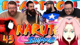 Naruto Shippuden 43 Reaction