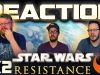 Star Wars Resistance 1×2 Reaction
