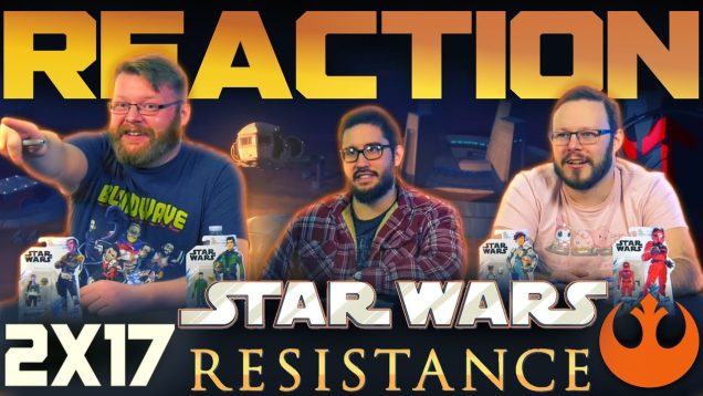 Star Wars Resistance 2×17 Reaction