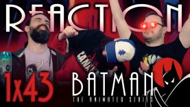 Batman: The Animated Series 1×43 Reaction