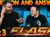 The Flash Viewer Questions Week 3 DISCUSSION!!
