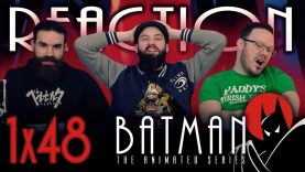 Batman: The Animated Series 1×48 Reaction