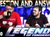 Legends of Tomorrow Q&A Week 10 “Progeny”