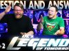 Legends of Tomorrow Viewer Questions Week 1+2 DISCUSSION!!